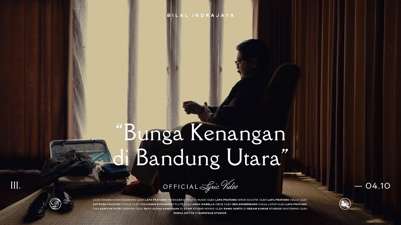 Lirik Lagu Bunga Kenangan di Bandung Utara - Bilal Indrajaya, Penuh Memori Romantis!