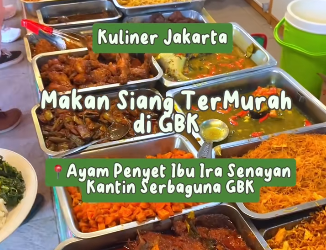 Rekomendasi Makan Siang Enak dan Murah di GBK: Ayam Penyet Ibu Ira Viral karena Sambalnya Pedes Juara!