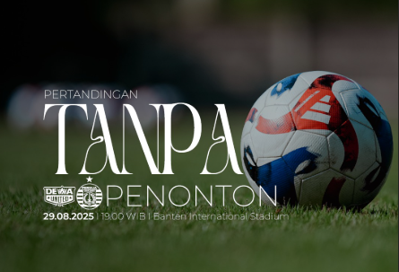Dewa United vs Persija Resmi Digelar Tanpa Penonton, Kejutan Besar di BRI Liga 1 2025!