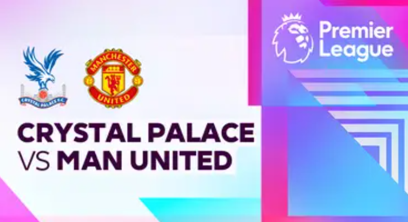 Kutukan Selhurst Park! Link Live Streaming Crystal Palace vs Man Uunited, Setan Merah Belum Pernah Cetak Gol di 4 Laga Terakhir!