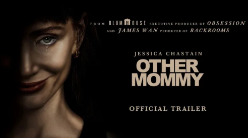 Trailer Other Mommy Viral, Jessica Chastain Bikin Penonton Merinding Seketika