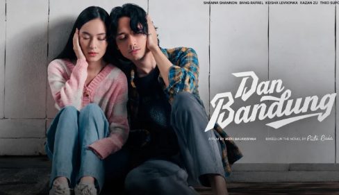Film Dan Bandung Siap Tayang, Ini 3 Hal Menariknya