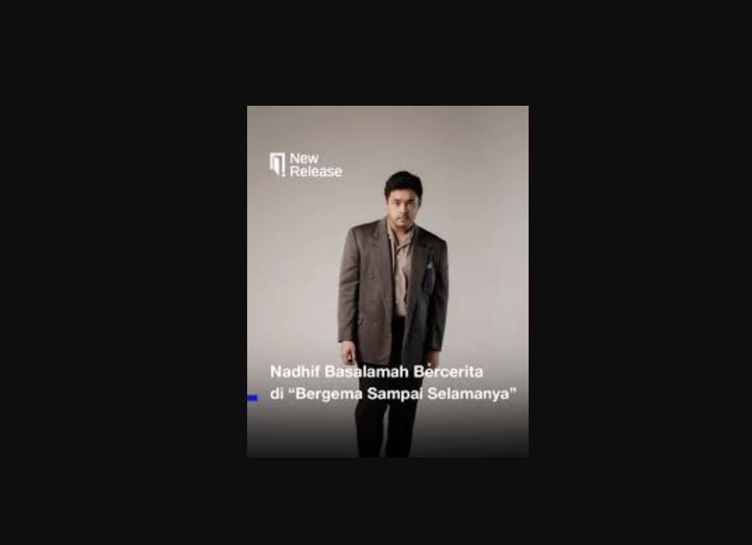 Lirik dan chord kunci gitar Bergema Sampai Selamanya - Nadhif Basalamah